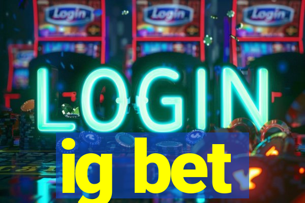 ig bet